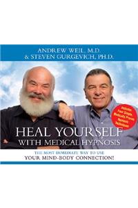 Heal Yourself with Medical Hypnosis