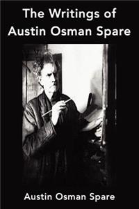 The Writings of Austin Osman Spare