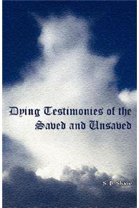 Dying Testimonies of Saved and Unsaved