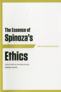 Essence of Spinoza's Ethics