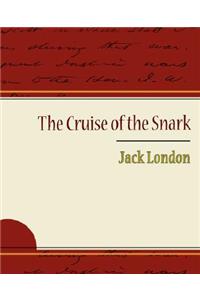 Cruise of the Snark - Jack London