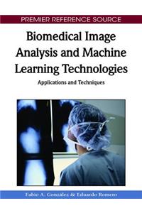 Biomedical Image Analysis and Machine Learning Technologies