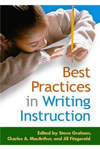 Best Practices in Writing Instruction
