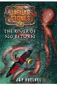 The River of No Return