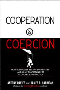 Cooperation and Coercion