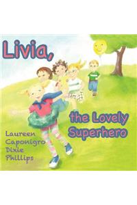 Livia, the Superhero