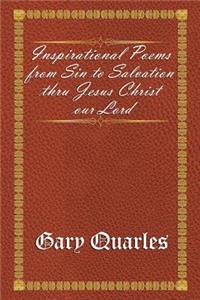 Inspirational Poems from Sin to Salvation Thru Jesus Christ Our Lord