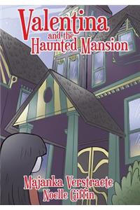 Valentina and the Haunted Mansion (Valentina's Spooky Adventures - 1)