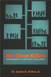 Six Silent Killers, Second Edition