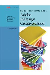 Certification Prep Adobe Indesign Creative Cloud