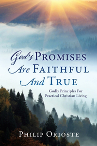 God's Promises Are Faithful And True