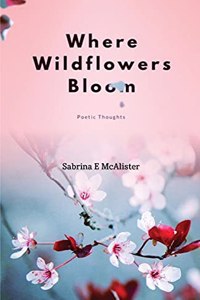 Where Wildflowers Bloom