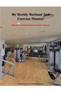 My Weekly Workout and Exercise Planner