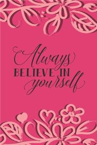 Alway Belive In Yourself