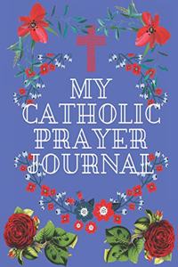 My catholic prayer journal