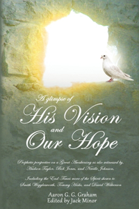 glimpse of His Vision and Our Hope