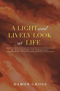 Light and Lively Look at Life