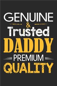 Genuine & trusted daddy premium quality