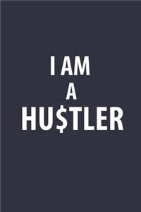 I am a hustler notebook