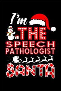I'm The speech pathologist santa