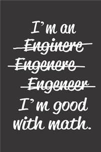 I'm good with math
