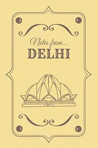 Notes from Delhi: Blank Lined Vintage Themed Journal Lotus Temple