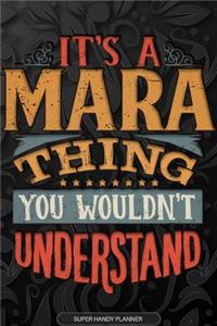 Its A Mara Thing You Wouldnt Understand
