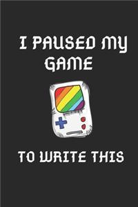 I Paused My Games to Write This