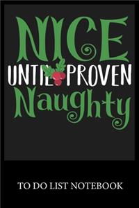 Nice Until Proven Naughty