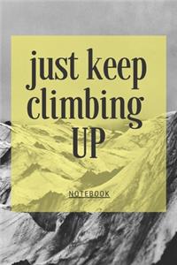 Just Keep Climbing