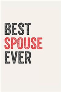 Best spouse Ever spouses Gifts spouse Appreciation Gift, Coolest spouse Notebook A beautiful