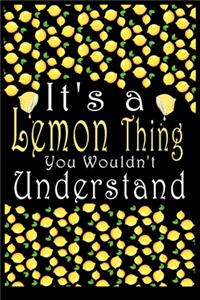It's a Lemon Thing You Wouldn't Understand