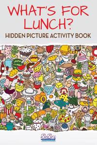 What's for Lunch? Hidden Picture Activity Book