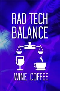 Rad Tech Balance Wine Coffee
