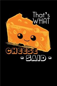 That's What Cheeses -Said-