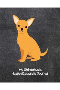 My Chihuahua's Health Record & Journal