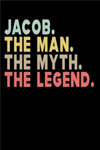 Jacob The Man The Myth The Legend