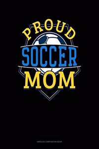 Proud Soccer Mom