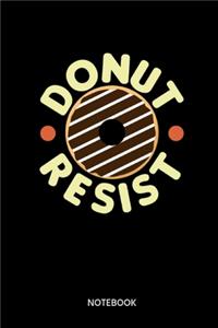 Donut Resist Notebook