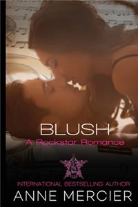 Blush - A Rockstar Book