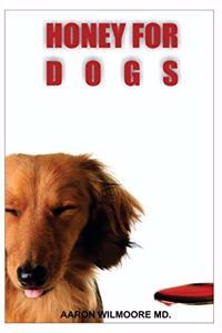 Honey for Dogs