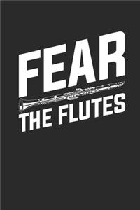 Fear The Flutes