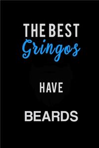 The Best Gringos Have Beards
