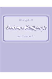 Übungsheft Moderne Kalligrafie mit Lineatur 1