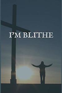 I'm Blithe
