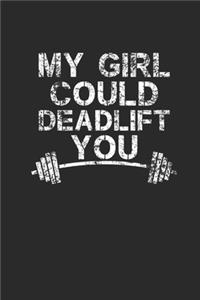 My Girl Could Deadlift You