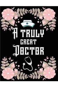A truly great doctor
