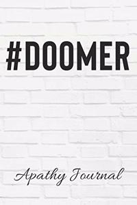 Doomer Meme Notebook - The Doomer Wojack Notebook - 6x9 Inches