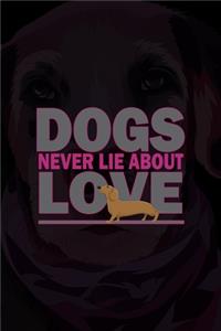 Dogs Never Lie About Love