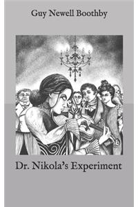 Dr. Nikola's Experiment